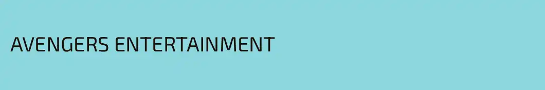 AVENGERS ENTERTAINMENT